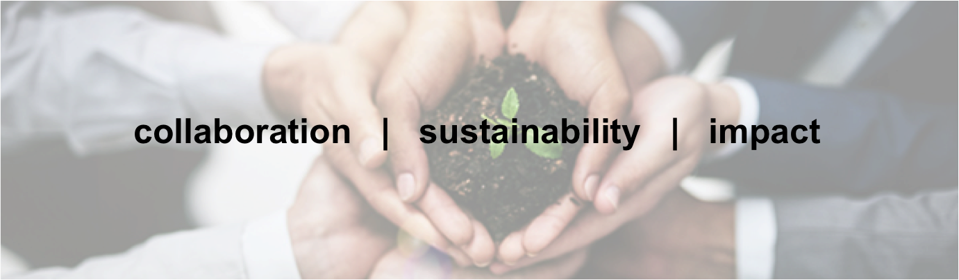 Collaboration, Sustainability, Impact